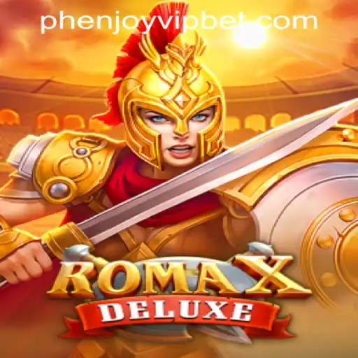 Exploring RomaXDeluxe and the Thrilling World of PHENJOY VIP Casino